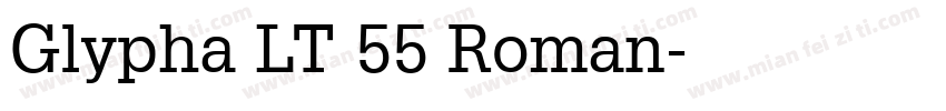 Glypha LT 55 Roman字体转换